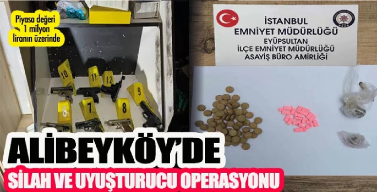 Alibeyköy'de Gerçekleşen Silah ve Uyuşturucu Operasyonuyla İlgili Detaylar Ortaya Çıktı