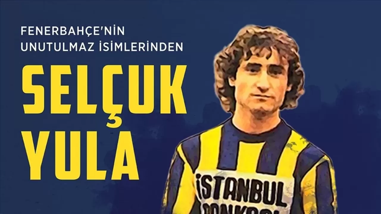 Fenerbahçe Efsanesi Selçuk Yula’nın Ölüm Yıldönümünde Anma Etkinlikleri