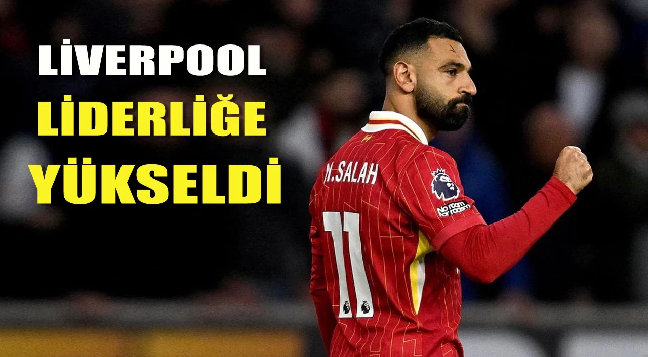 Premier Lig'de zirve el değiştirdi: Yeni lider Liverpool!