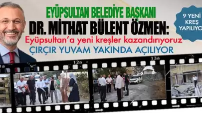 Eyüpsultan’a yeni kreşler açılıyor