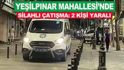 Yeşilpınar'da maskeli şahıs kurşun yağdırdı: 2 yaralı