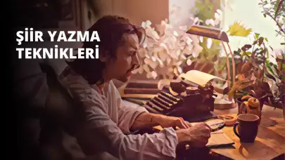 Şiir Yazma Teknikleri: İlham Bulmanın Yolları ve Yazma Önerileri